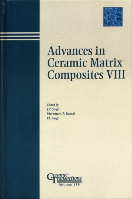 Book cover of: Advances in Ceramic Matrix Composites VIII