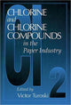 Book cover of: Chlorine and Chlorine Compounds in the Paper Industry. By: Victor Turoski