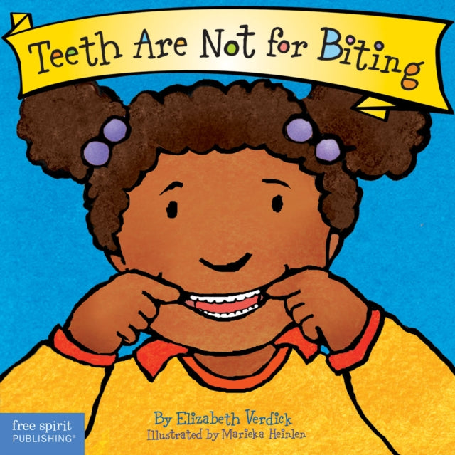 Teeth Are Not for Biting Board Book 9781575421285 Elizabeth Verdick