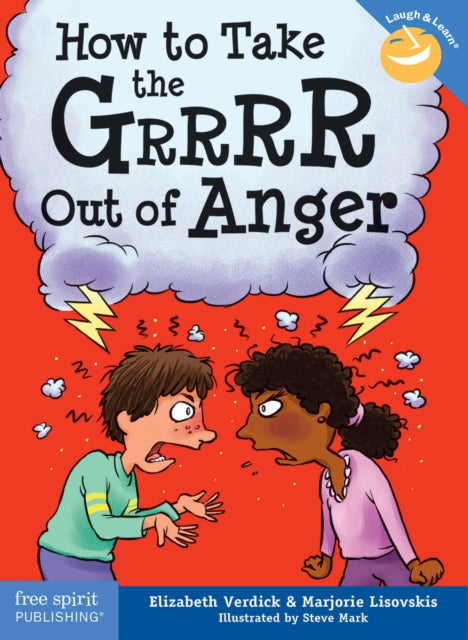How to Take the Grrrr Out of Anger 9781575424941 Elizabeth Verdick