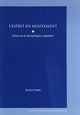 Book cover of: L' Esprit En Mouvement Esprit En Mouvement Esprit En Mouvement. By: Jerome Dokic