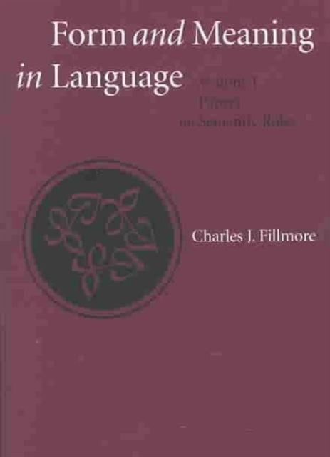 Book cover of: Form and Meaning in Language. By: Charles Fillmore