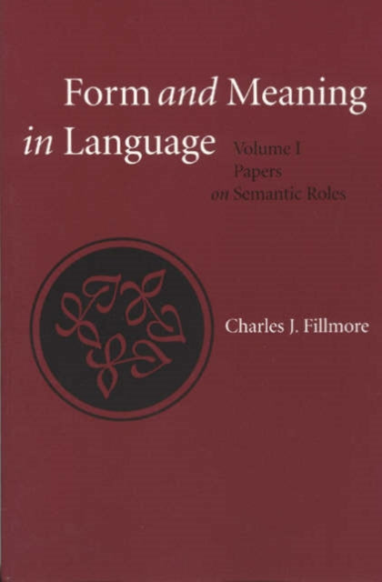 Book cover of: Form and Meaning in Language. By: Charles Fillmore