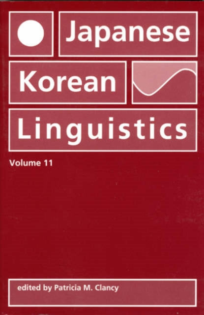 Book cover of: Japanese/Korean Linguistics, Volume 11. By: Patricia Clancy