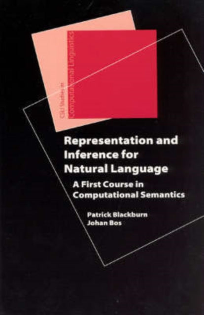 Book cover of: Representation and Inference for Natural Language. By: Patrick Blackburn