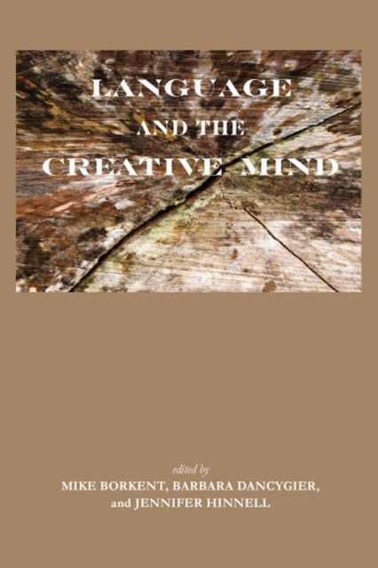 Book cover of: Language and the Creative Mind. By: Mike Borkent