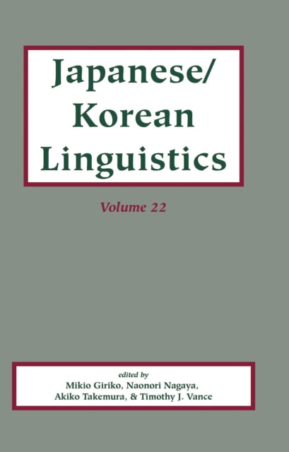 Book cover of: Japanese/Korean Linguistics, Vol. 22. By: Mikio Giriko