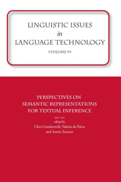 Book cover of: Linguistic Issues in Language Technology Vol 9. By: Cleo Condoravdi
