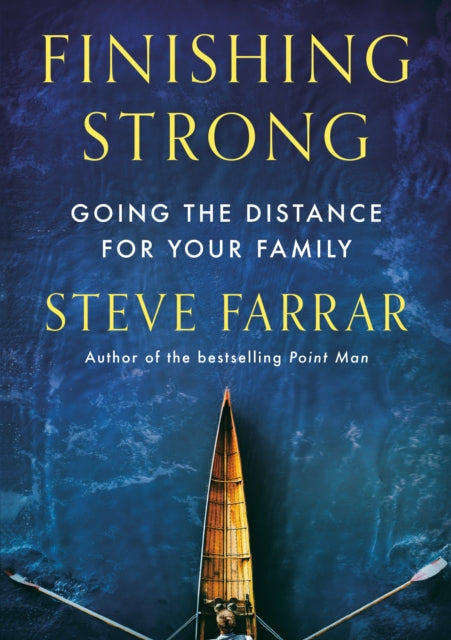 Book cover of: Finishing Strong. By: Steve Farrar
