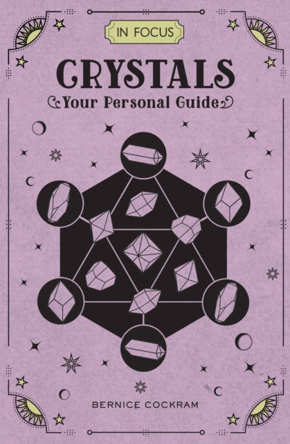 Book cover of: In Focus Crystals. By: Bernice Cockram