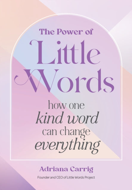 Book cover of: Power of Little Words. By: Adriana Carrig