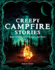 Book cover of: Creepy Campfire Stories. By: Darkness Prevails
