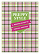 Book cover of: Preppy Style