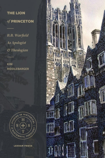 Book cover of: Lion of Princeton. By: Kim Riddlebarger