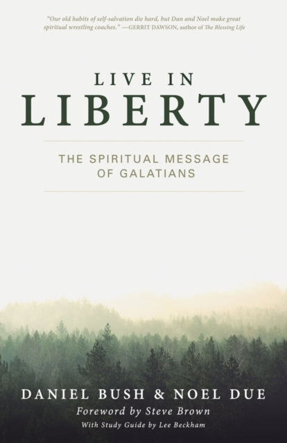 Book cover of: Spiritual Message of Galatians. By: Daniel Bush