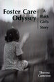 Book cover of: Foster Care Odyssey. By: Theresa Cameron