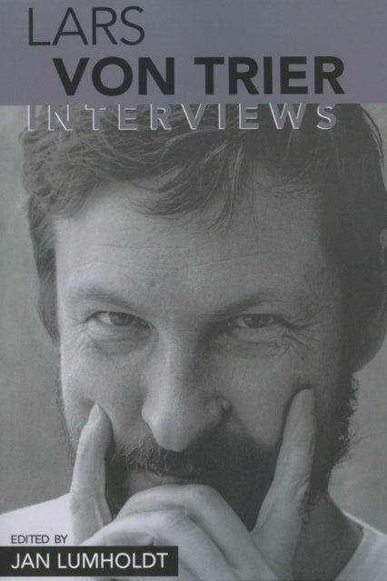 Book cover of: Lars Von Trier. By: Lars von Trier, Jan Lumholdt