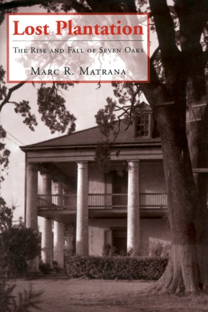 Book cover of: Lost Plantation. By: Marc, R. Matrana
