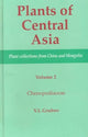 Book cover of: Plants of Central Asia - Plant Collection from China and Mongolia, Vol. 2