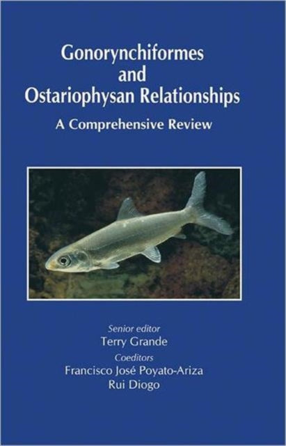 Book cover of: Gonorynchiformes and Ostariophysan Relationships. By: Francisco Jose Poyato-Ariza