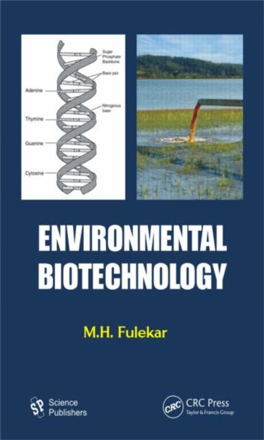 Book cover of: Environmental Biotechnology. By: M. H. Fulekar