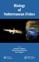 Book cover of: Biology of Subterranean Fishes. By: Eleonora Trajano