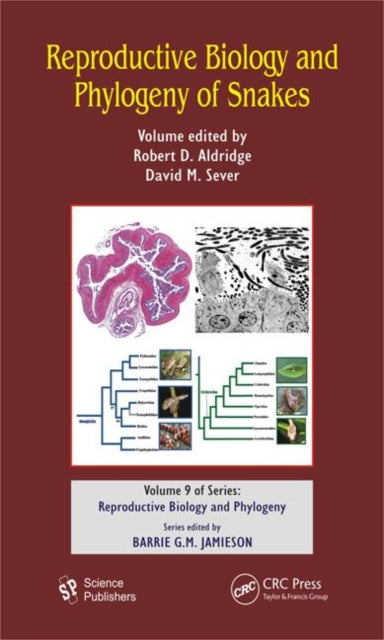 Book cover of: Reproductive Biology and Phylogeny of Snakes. By: Robert D. Aldridge