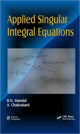 Book cover of: Applied Singular Integral Equations. By: B. N. Mandal