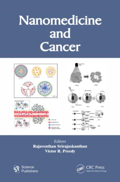 Book cover of: Nanomedicine and Cancer. By: Rajaventhan Srirajaskanthan