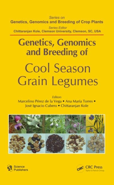 Book cover of: Genetics, Genomics and Breeding of Cool Season Grain Legumes. By: M. Pérez de la Vega
