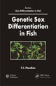 Book cover of: Genetic Sex Differentiation in Fish. By: T. J. Pandian