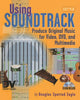 Book cover of: Using Soundtrack
