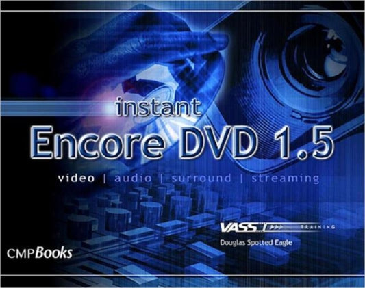 Book cover of: Instant Encore DVD 1.5. By: Douglas Spotted Eagle