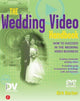 Book cover of: Wedding Video Handbook. By: Kirk Barber