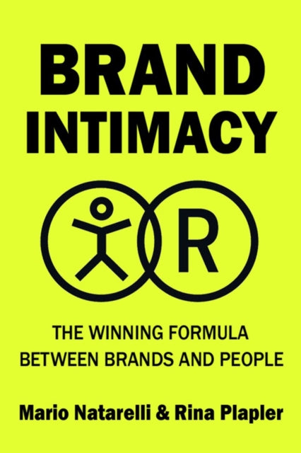 Book cover of: Brand Intimacy. By: Mario Natarelli
