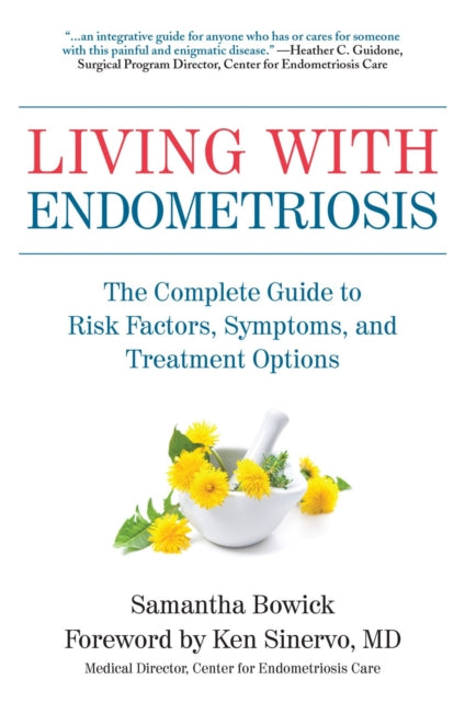Book cover of: Living with Endometriosis. By: Samantha Bowick