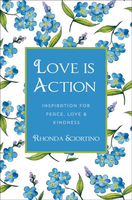 Book cover of: Love is Action. By: Rhonda Sciortino