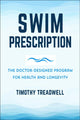 Book cover of: Swim Prescription. By: Timothy Treadwell