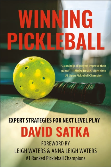Book cover of: Winning Pickleball. By: David Satka