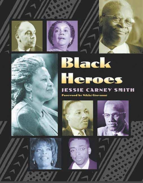Book cover of: Black Heroes. By: Jessie Carney Smith