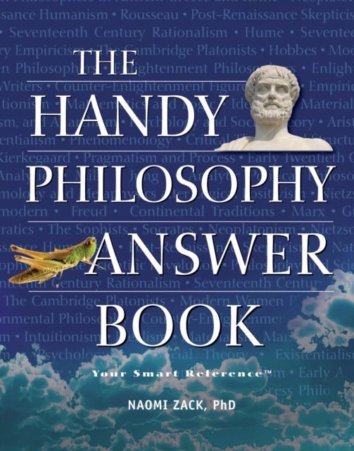 Book cover of: Handy Philosophy Answer Book. By: Naomi Zack