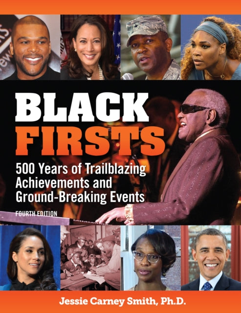 Book cover of: Black Firsts. By: Jessie Carney Smith