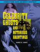 Book cover of: Celebrity Ghosts And Notorious Hauntings