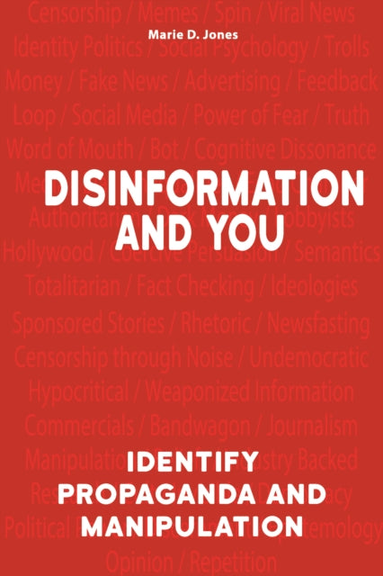 Book cover of: Disinformation and You. By: Marie D. Jones