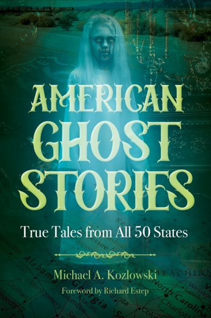 Book cover of: American Ghost Stories. By: Michael A. Kozlowski