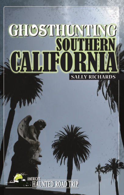 Book cover of: Ghosthunting Southern California