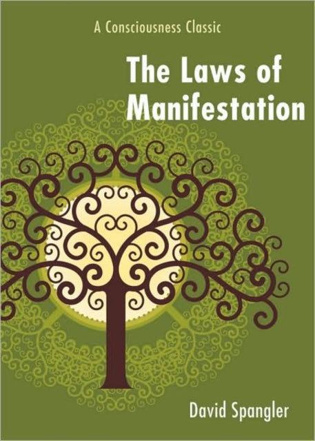 Book cover of: Laws of Manifestation. By: David Spangler