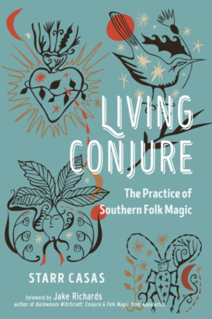 Book cover of: Living Conjure. By: Starr Casas