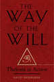 Book cover of: Way of the Will. By: David Shoemaker