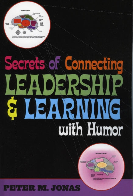 Book cover of: Secrets of Connecting Leadership and Learning With Humor. By: Peter M. Jonas